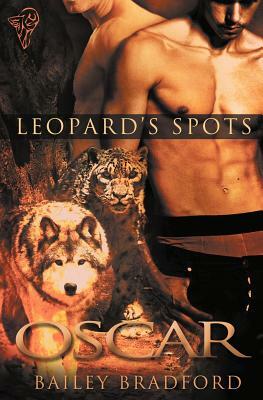 Leopard's Spots: Oscar by Bailey Bradford