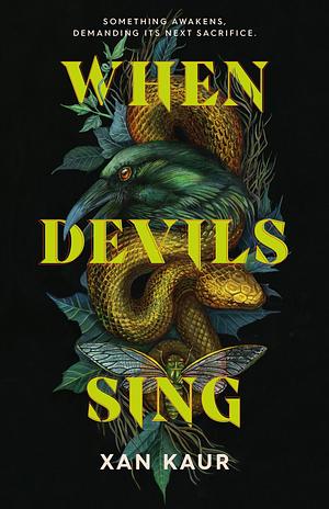 When Devils Sing by Xan Kaur