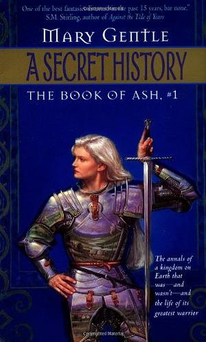 A Secret History by Mary Gentle