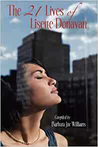 The 21 Lives of Lisette Donavan by Barbara Joe Williams