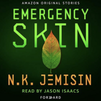 Emergency Skin by N.K. Jemisin