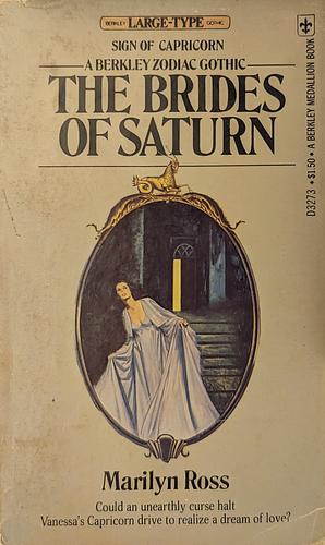 The Brides of Saturn by Marilyn Ross