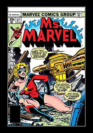 Ms. Marvel (1977-1979) #17 by Chris Claremont, Dave Cockrum, Jim Mooney