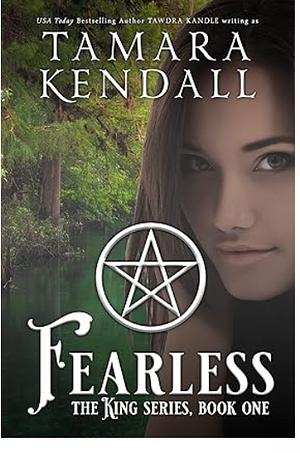 FEARLESS: The King Quartet by Tawdra Kandle