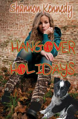Hangover Holidays by Shannon Kennedy