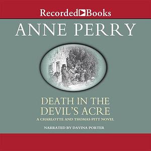 Death in the Devil's Acre by Anne Perry