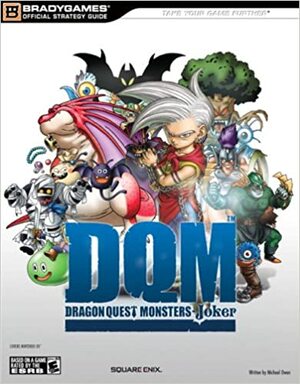 Dragon Quest Monsters: Joker Official Strategy Guide by Brady Games