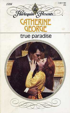 True Paradise by Catherine George