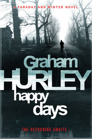 Happy Days by Graham Hurley