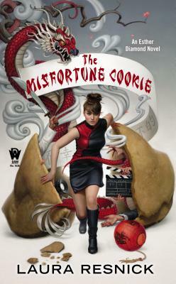 The Misfortune Cookie: Book Six of Esther Diamond by Laura Resnick