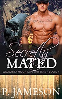 Secretly Mated by P. Jameson