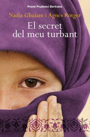 El secret del meu turbant by Nadia Ghulam, Agnès Rotger