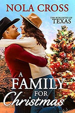 A Family For Christmas by Nola Cross