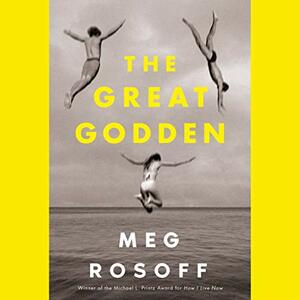The Great Godden by Meg Rosoff