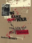 The Game of War: The Life and Death of Guy Debord by Andrew Hussey