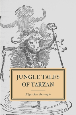 Jungle Tales of Tarzan by Edgar Rice Burroughs