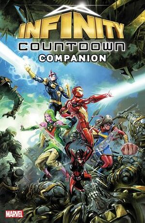 Infinity Countdown: Companion by Jim McCann, Jim Zub, Gerry Duggan