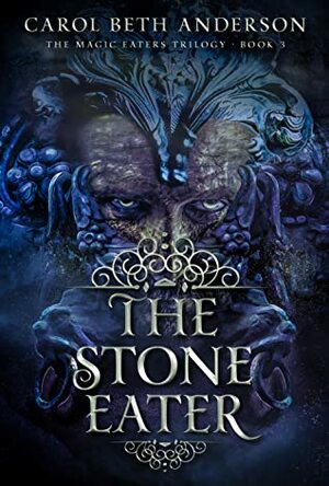 The Stone Eater by Carol Beth Anderson