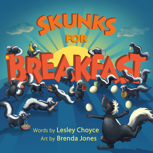 Skunks for Breakfast by Lesley Choyce