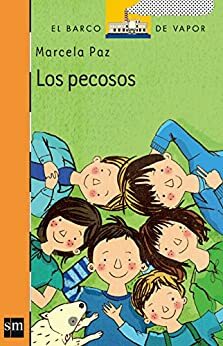 Los pecosos by Marcela Paz