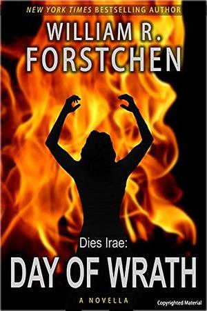 Day of Wrath by William R. Forstchen