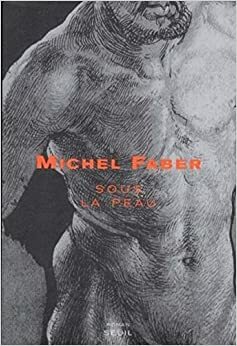 Sous la peau by Michel Faber