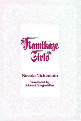 Kamikaze Girls (Novel) by Novala Takemoto