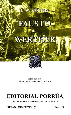 Fausto y Werther by Johann Wolfgang von Goethe