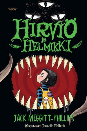 Hirviö ja Helmikki by Jack Meggitt-Phillips