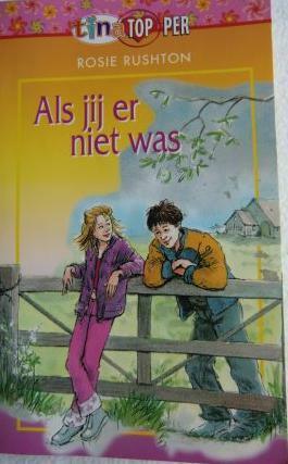 Als jij er niet was (Tina Topper, #43) by Rosie Rushton