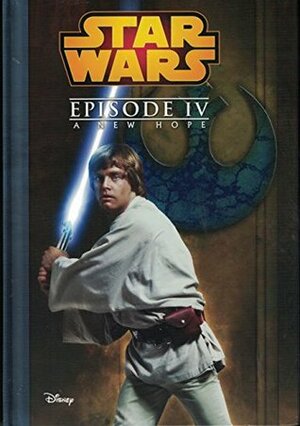 Star Wars Episode IV A New Hope (Movie Theatre Storybook---no Lightsaber Projector) by George Lucas