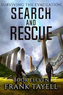 Surviving The Evacuation, Book 11: Search and Rescue by Frank Tayell