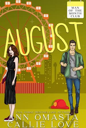 Man of the Month Club: August  by Callie Love, Ann Omasta