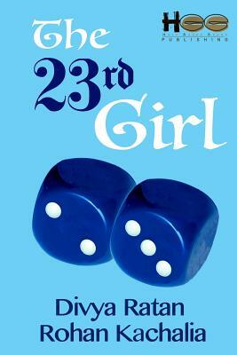 The 23rd Girl by Rohan Kachalia, Chetan Soni, Divya Ratan