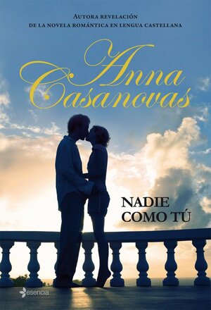 Nadie como tú by Anna Casanovas