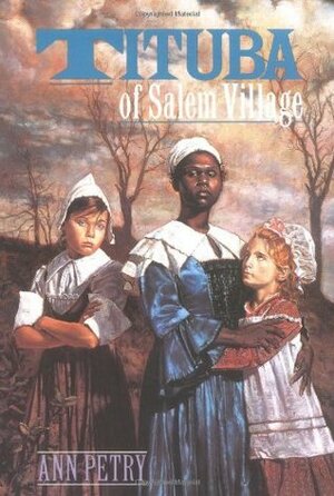 Tituba of Salem Village by Ann Petry