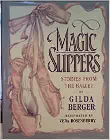 Magic Slippers by Gilda Berger