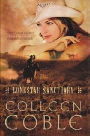 Lone Star Sanctuary by Colleen Coble