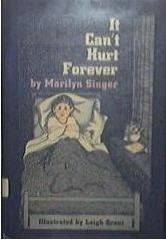 It Can't Hurt Forever by Marilyn Singer