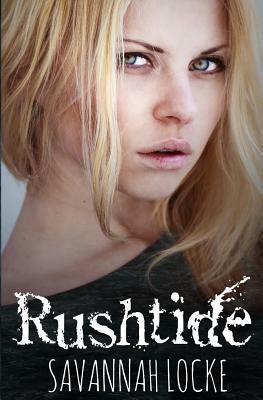Rushtide by Savannah Locke