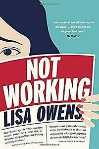 Not Working by Lisa Owens