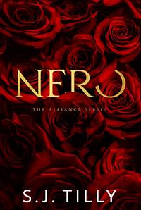 Nero by S.J. Tilly