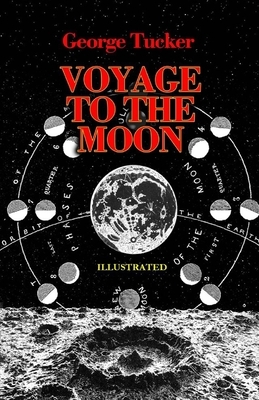 A Voyage to the Moon Illustrated by George Tucker