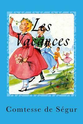 Les Vacances by Comtesse de Ségur