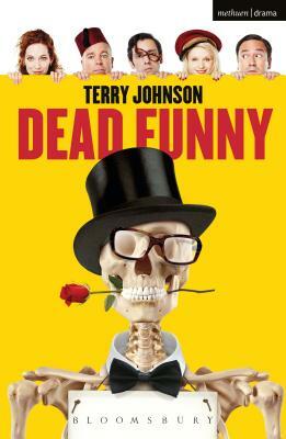 Dead Funny by Terry Johnson