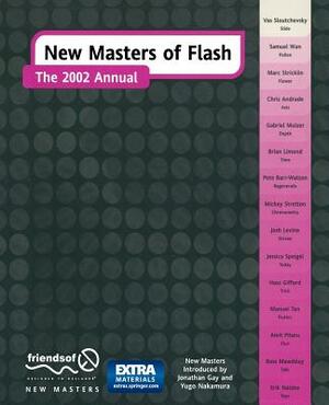 New Masters of Flash: The 2002 Annual by Yugo Nakamura, Hoss Gifford, Mary Ann Tan