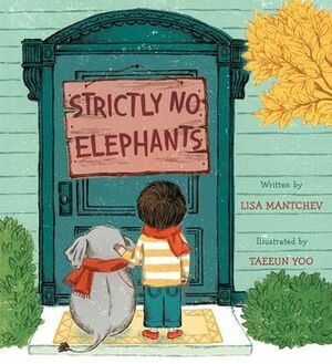 Strictly No Elephants by Lisa Mantchev, Taeeun Yoo