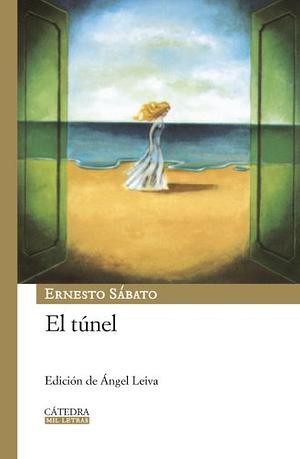 El túnel by Ernesto Sabato