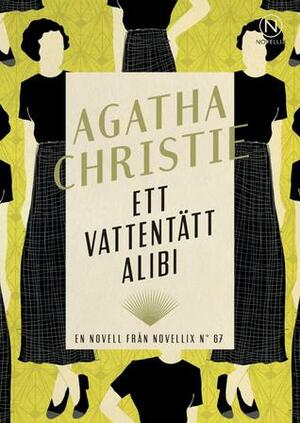 Ett vattentätt alibi by Helen Ljungmark, Agatha Christie