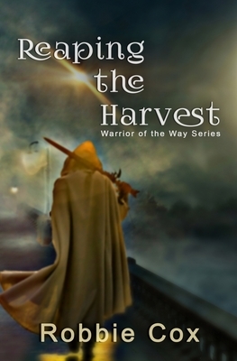 Reaping the Harvest by Robbie Cox